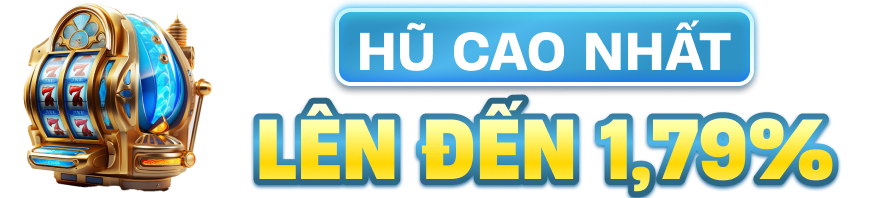 Hũ cao nhất lên đến 100tr